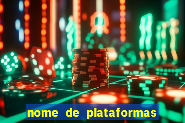 nome de plataformas de jogos